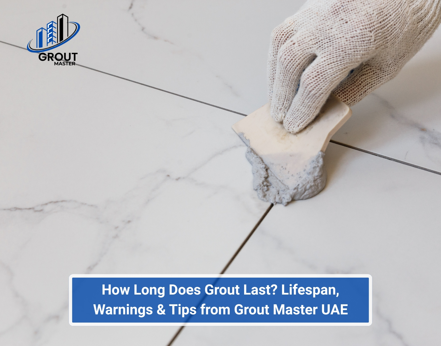 How Long Does Grout Last