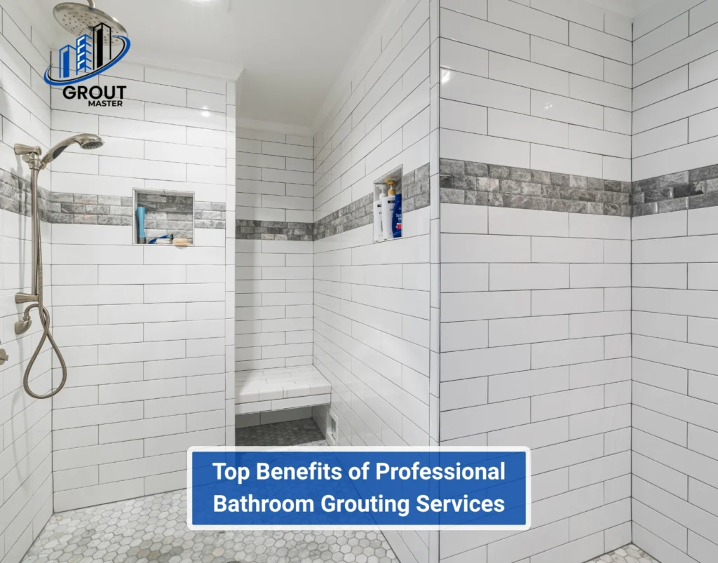Guide to Bathroom Grouting Services in UAE 2 Top Benefits of Professional Bathroom Grouting Services