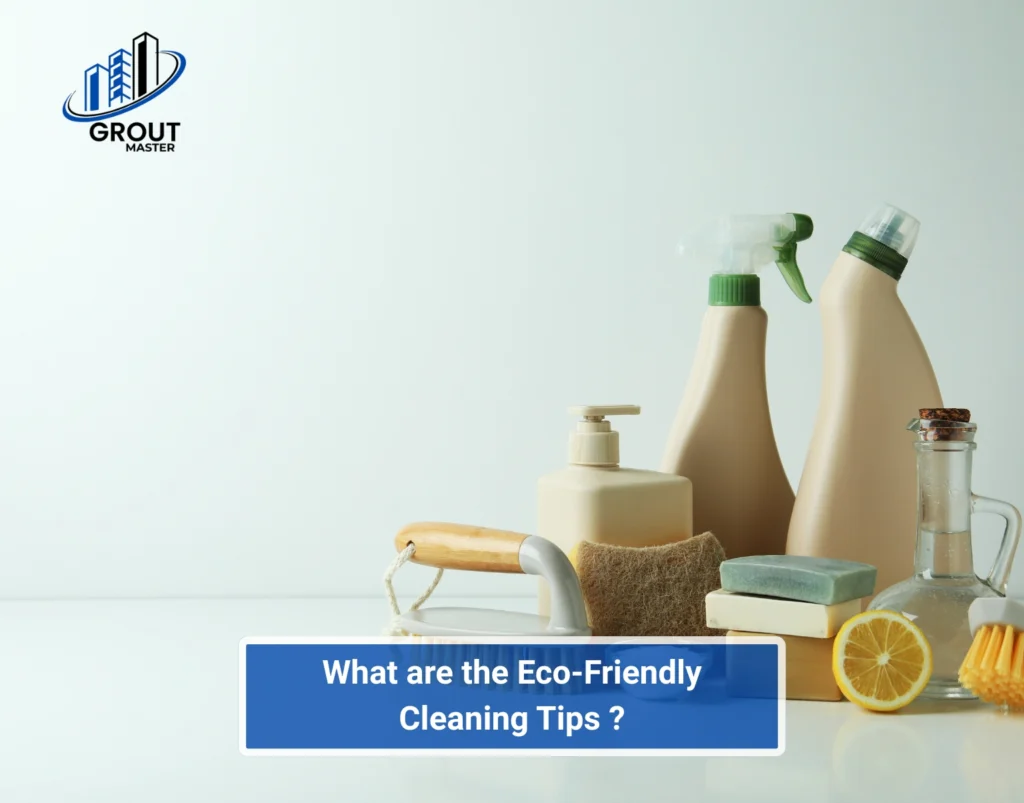 What are the Eco Friendly Cleaning Tips 1